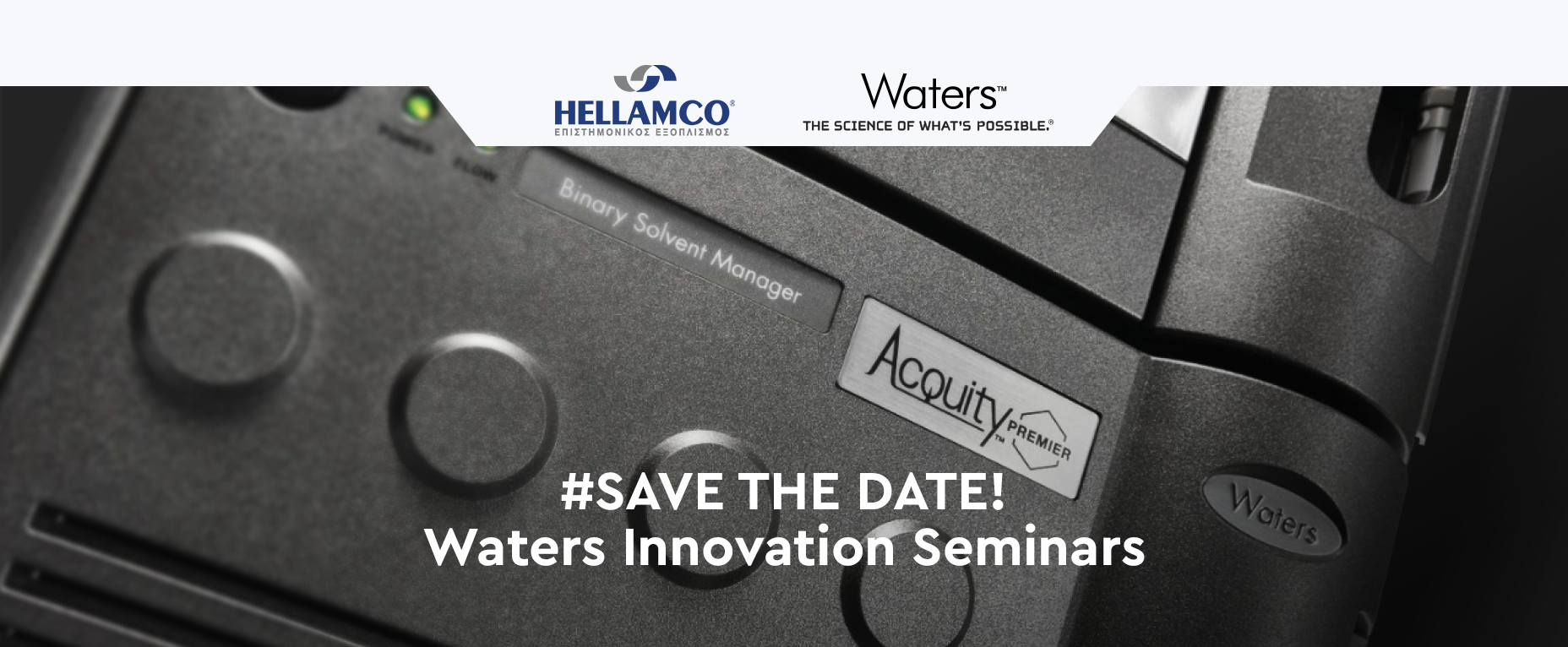 Save the date banner for Waters Innovation Seminars, with a closeup photo of Acquity Premier in the background.